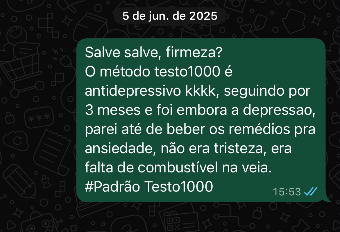 Depoimento de aluno do Método TESTO1000 via WhatsApp — 3 meses · WhatsApp